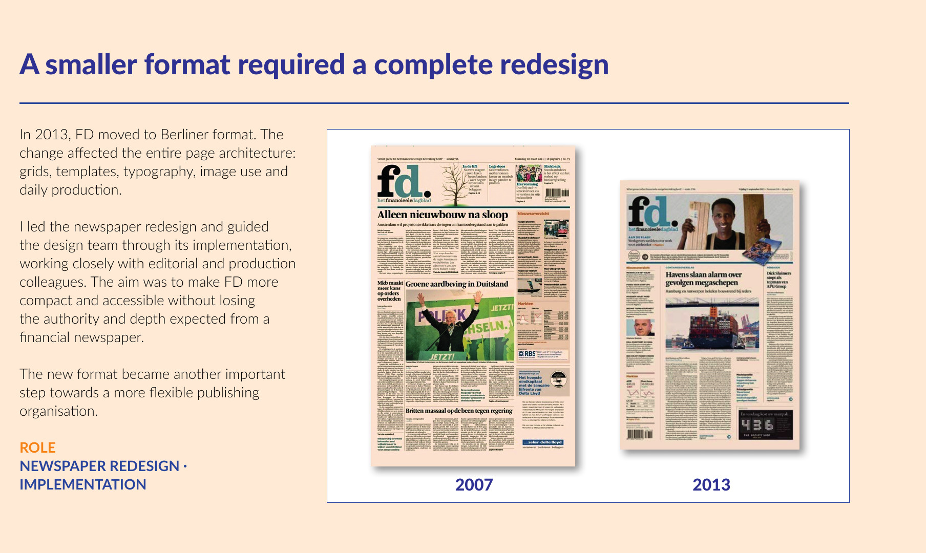 A smaller format required a complete redesign